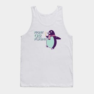 Fight or Flight Funny Penguin Pun Fight shirt Flight Meme Tank Top